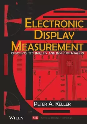 Couverture du produit · Electronic Display Measurement: Concepts, Techniques, and Instrumentation (Wiley/Sid Series in Display Technology)