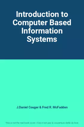 Couverture du produit · Introduction to Computer Based Information Systems