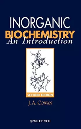 Couverture du produit · Inorganic Biochemistry: An Introduction