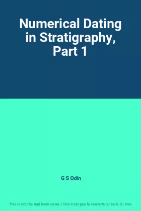 Couverture du produit · Numerical Dating in Stratigraphy, Part 1