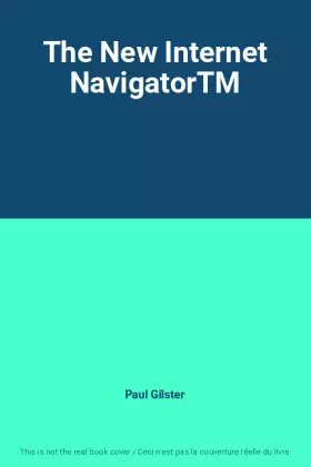 Couverture du produit · The New Internet NavigatorTM