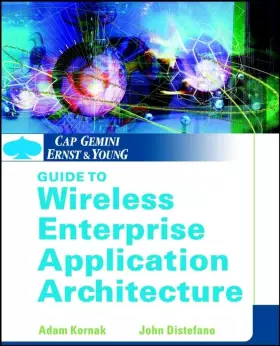 Couverture du produit · Cap Gemini Ernst & Young Guide to Wireless Enterprise Application Architecture