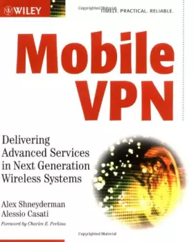 Couverture du produit · Mobile VPN: Delivering Advanced Services in Next Generation Wireless Systems