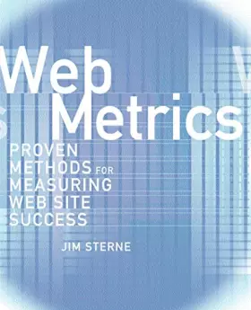 Couverture du produit · Web Metrics: Proven Methods for Measuring Web Site Success