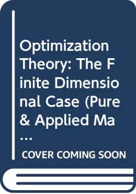 Couverture du produit · Optimization Theory: The Finite Dimensional Case
