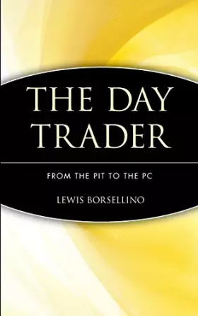 Couverture du produit · The Day Trader: From the Pit to the PC