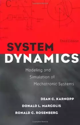 Couverture du produit · System Dynamics: Modeling and Simulation of Mechatronic Systems