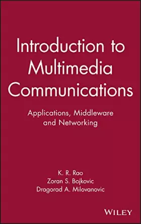 Couverture du produit · Introduction to Multimedia Communications: Applications, Middleware, Networking