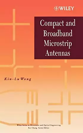 Couverture du produit · Compact and Broadband Microstrip Antennas