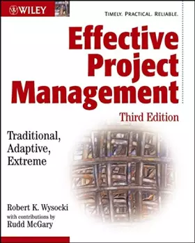 Couverture du produit · Effective Project Management: Traditional, Adaptive, Extreme, Third Edition