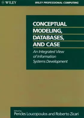 Couverture du produit · Conceptual Modeling, Databases, and Case: An Integrated View of Information Systems Development (Wiley Professional Computing)