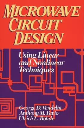 Couverture du produit · Microwave Circuit Design Using Linear and Nonlinear Techniques