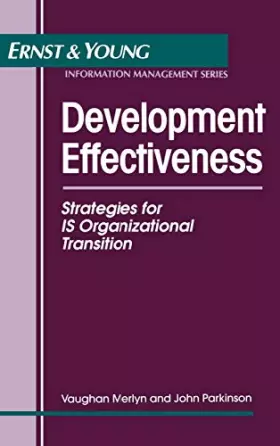 Couverture du produit · Development Effectiveness: Strategies for IS Organizational Transition