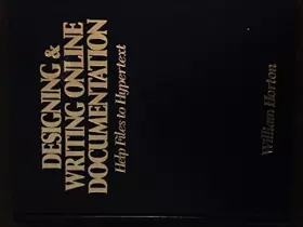 Couverture du produit · Designing and Writing Online Documentation: Help Files to Hypertext