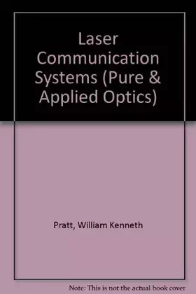 Couverture du produit · Laser Communication Systems (Pure & Applied Optics)