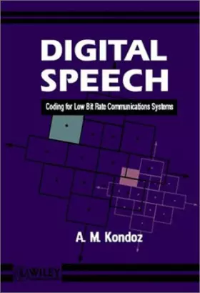 Couverture du produit · Digital Speech: Coding for Low Bit Rate Communication Systems