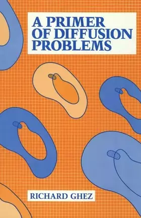 Couverture du produit · A Primer of Diffusion Problems