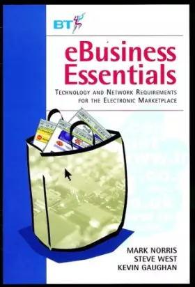 Couverture du produit · eBusiness Essentials: Technology and Network for the Electronic Marketplace