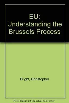 Couverture du produit · The EU: Understanding the Brussels Process