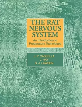 Couverture du produit · The Rat Nervous System: An Introduction to Preparatory Techniques