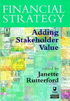 Couverture du produit · Financial Strategy: Adding Stakeholder Value Financial Strategy