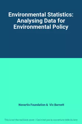 Couverture du produit · Environmental Statistics: Analysing Data for Environmental Policy
