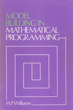 Couverture du produit · Model Building in Mathematical Programming