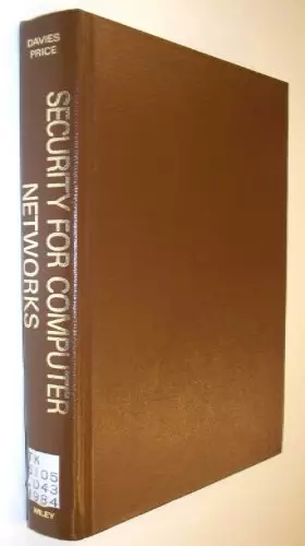 Couverture du produit · Security for Computer Networks: An Introduction to Data Security in Teleprocessing and Electronic Funds Transfer (Wiley Medical Publication)