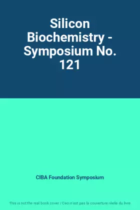 Couverture du produit · Silicon Biochemistry - Symposium No. 121