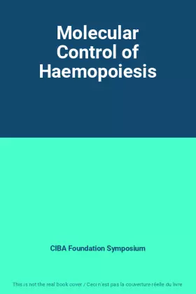 Couverture du produit · Molecular Control of Haemopoiesis
