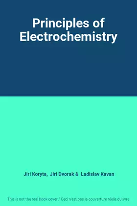 Couverture du produit · Principles of Electrochemistry