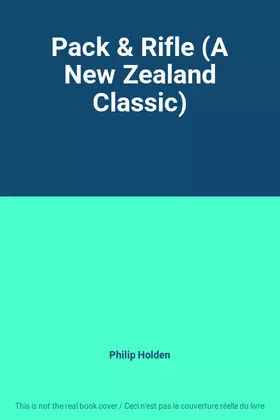 Couverture du produit · Pack & Rifle (A New Zealand Classic)