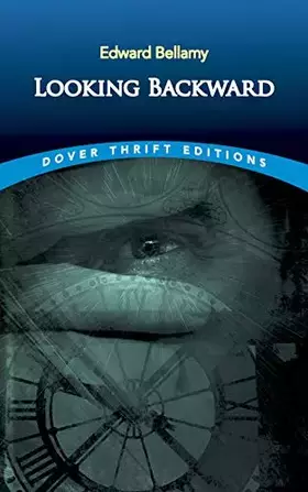 Couverture du produit · Looking Backward (Dover Thrift Editions: Classic Novels)