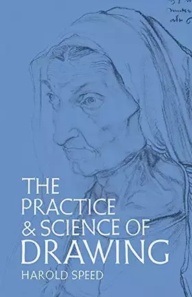 Couverture du produit · The Practice and Science of Drawing.