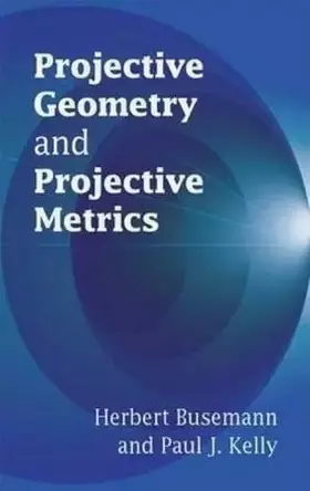 Couverture du produit · Projective Geometry and Projective Metrics (Dover Books on Mathematics)
