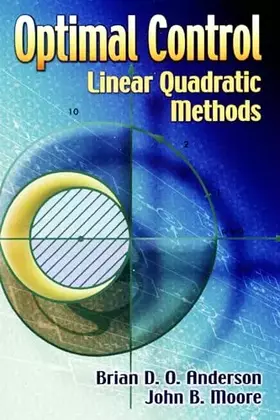 Couverture du produit · Optimal Control: Linear Quadratic Methods (Dover Books on Engineering)