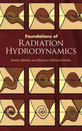 Couverture du produit · Foundations of Radiation Hydrodynamics (Dover Books on Physics)