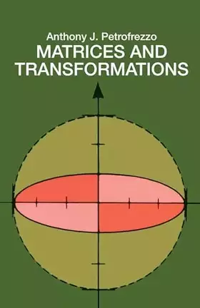 Couverture du produit · Matrices and Transformations (Dover Books on Mathematics)