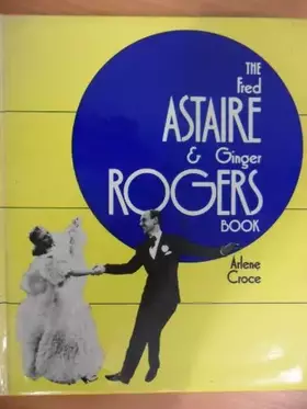Couverture du produit · the fred astaire & ginger rogers book