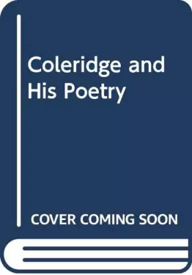 Couverture du produit · Coleridge and His Poetry