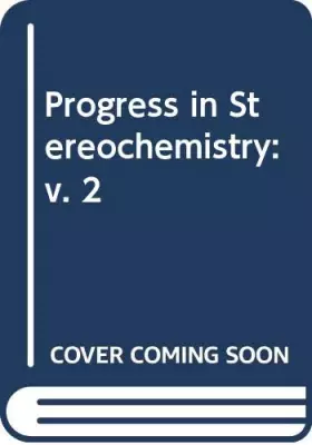 Couverture du produit · Progress in Stereochemistry: v. 2