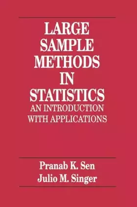 Couverture du produit · Large Sample Methods in Statistics: An Introduction with Applications