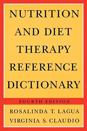 Couverture du produit · Nutrition and Diet Therapy Reference Dictionary, Fourth Edition (Softcover): .