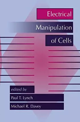 Couverture du produit · Electrical Manipulation of Cells