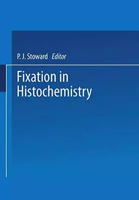 Couverture du produit · Fixation in Histochemistry