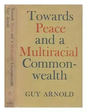 Couverture du produit · Towards Peace and a Multiracial Commonwealth