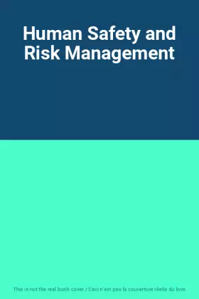 Couverture du produit · Human Safety and Risk Management