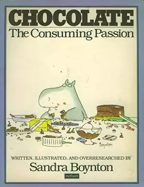 Couverture du produit · Chocolate: The Consuming Passion