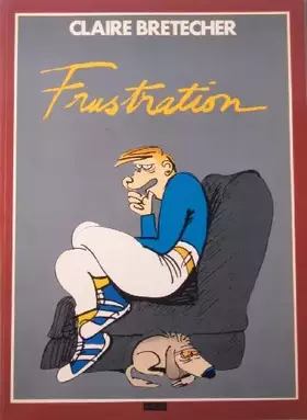 Couverture du produit · FRUSTRATION!!