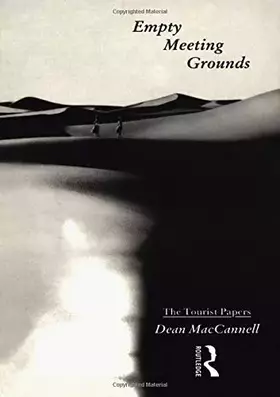 Couverture du produit · Empty Meeting Grounds: The Tourist Papers